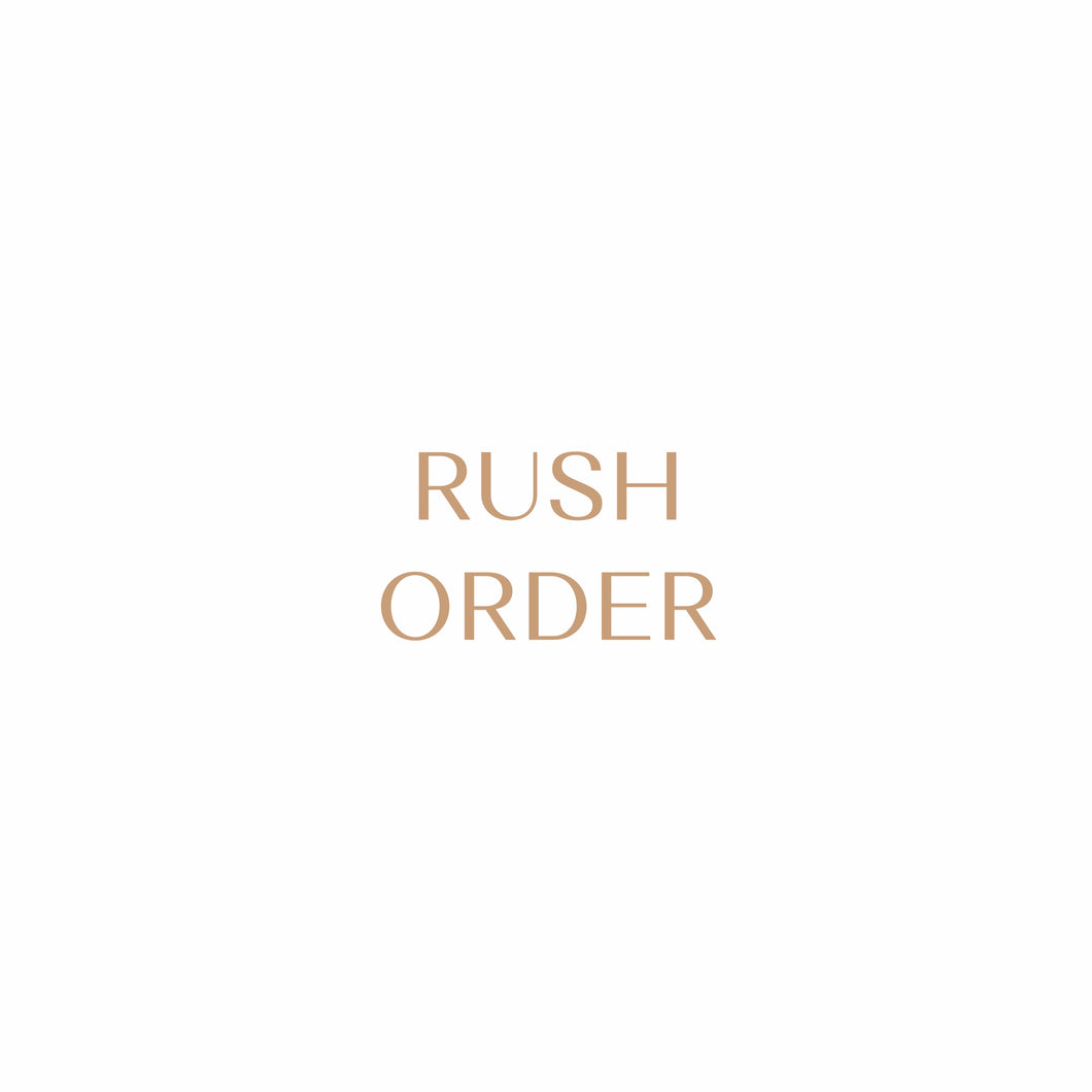 Ana Balahan Rush Order
